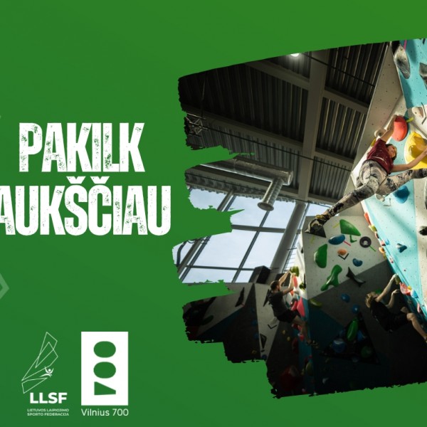 Pakilk aukščiau - išbandyk laipiojimo sportą nemokamai